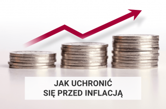 Jak uchronić się przed inflacją? 7 najlepszych sposobów