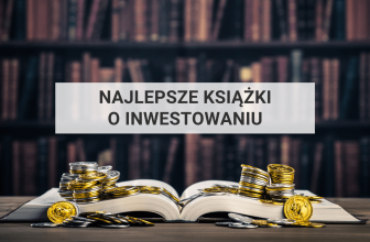 Najlepsze książki o inwestowaniu - Jak zacząć inwestować?