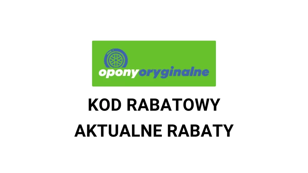 Opony Oryginalne kod rabatowy