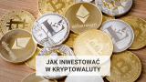 Jak inwestować w kryptowaluty – Kryptowaluty dla początkujących